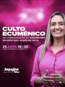 Jaqueline Silva celebra aniversário com culto ecumênico e reforça atuação no DF